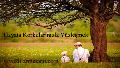 Photo of Hayata Korkularınızla Yüzleşmek